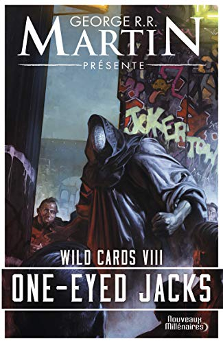 Wild cards. Vol. 8. One-Eyed Jacks