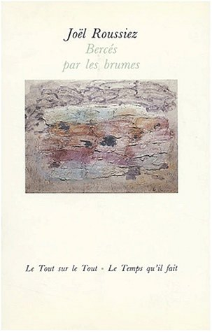 bercés par les brumes