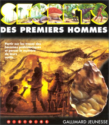 Secrets des premiers hommes
