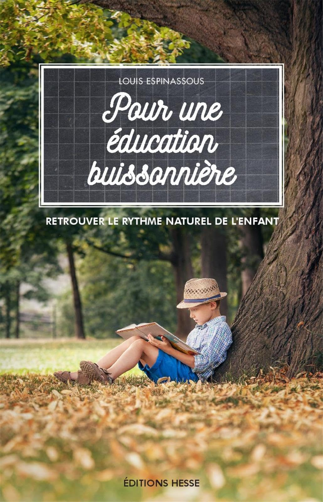 Pour une éducation buissonnière : retrouver le rythme naturel de l'enfant