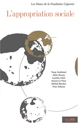 L'appropriation sociale : les notes de la Fondation Copernic
