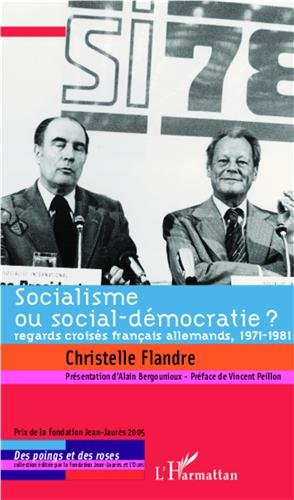 Socialisme ou social-démocratie ? : regards croisés français allemands, 1971-1981