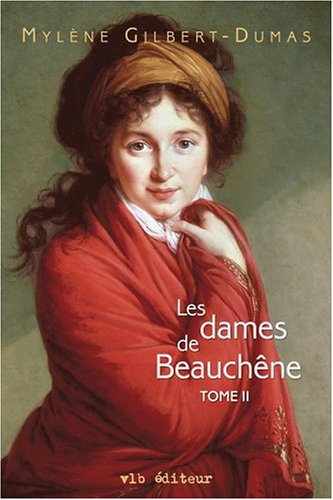 Les dames de Beauchêne. Vol. 2