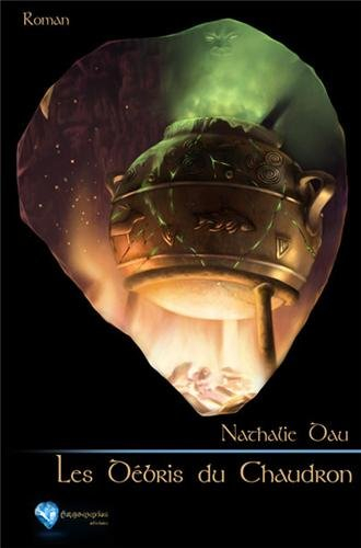 Les débris du chaudron