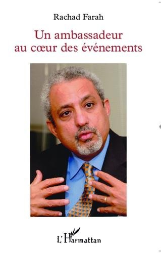 Un ambassadeur au coeur des événements