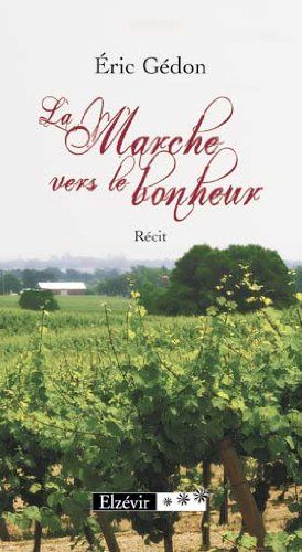 la marche vers le bonheur