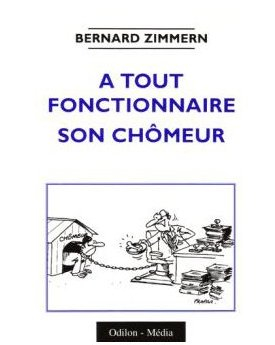A tout fonctionnaire son chômeur