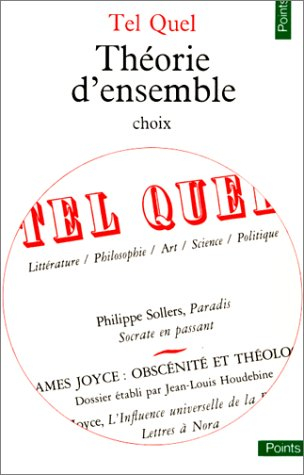 Tel quel. Théorie d'ensemble : choix