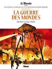 La guerre des mondes Par H.G. Wells