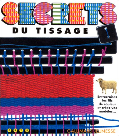 Secrets du tissage