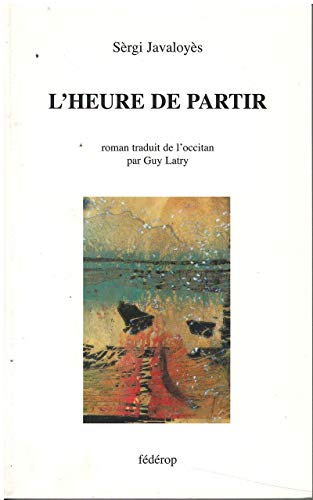 L'heure de partir