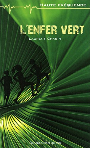 L'enfer vert