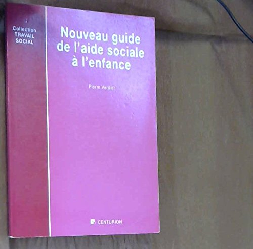 nouveau guide de l'aide sociale a l'enfance