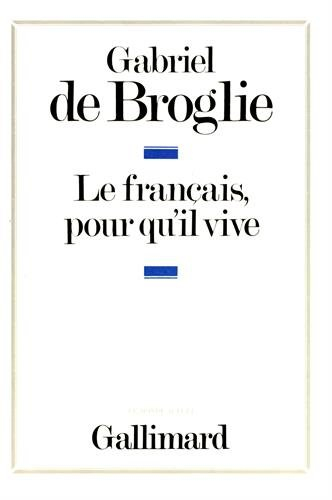 Le Français, pour qu'il vive