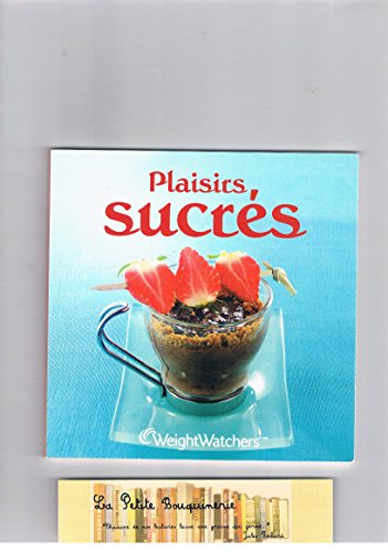 plaisirs sucrés