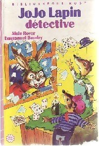 jojo lapin détective (bibliothèque rose)