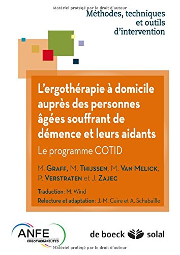 L'ergothérapie à domicile auprès des personnes âgées souffrant de démence et leurs aidants : le prog