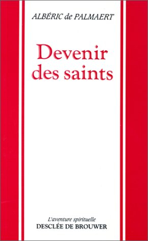 Devenir des saints