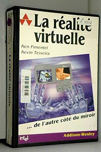 La réalité virtuelle : de l'autre côté du miroir