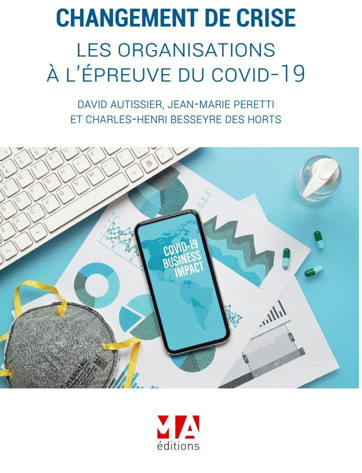 Changement de crise : les organisations à l'épreuve du Covid-19