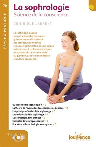 La sophrologie : science de la conscience