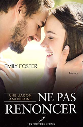 Une liaison américaine 02 : Ne pas renoncer