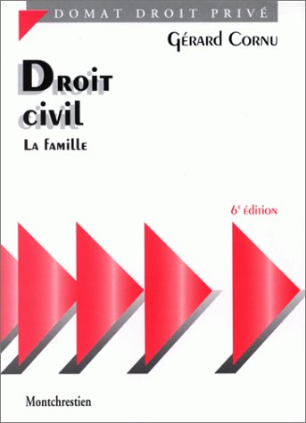 droit civil : la famille, tome 2, 6e édition