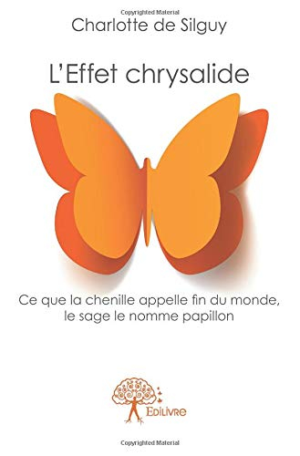 L'Effet chrysalide