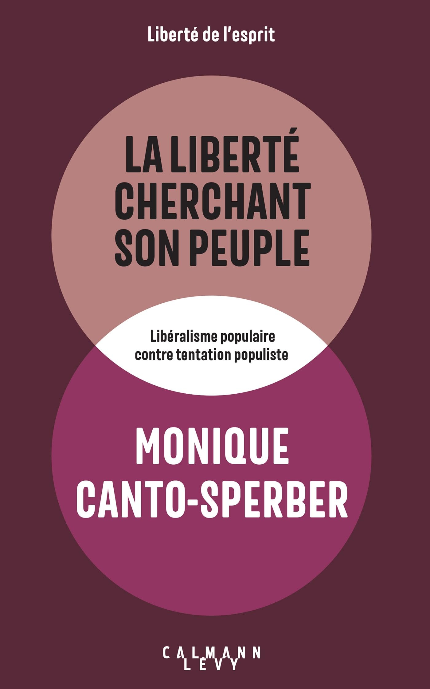 La liberté cherchant son peuple : libéralisme populaire contre tentation populiste