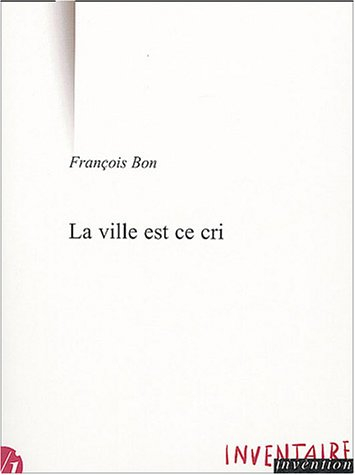 La ville est ce cri