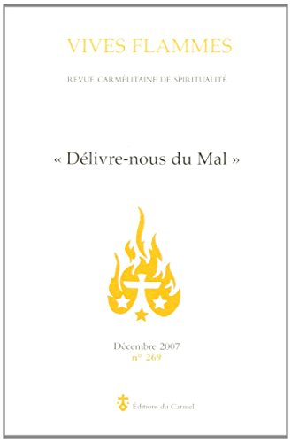 Vives flammes, n° 269. Délivre-nous du mal