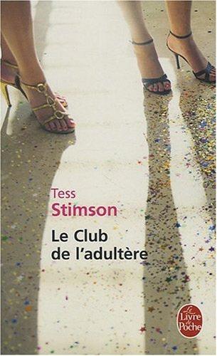 Le club de l'adultère : elle ne voulait pas en faire partie !