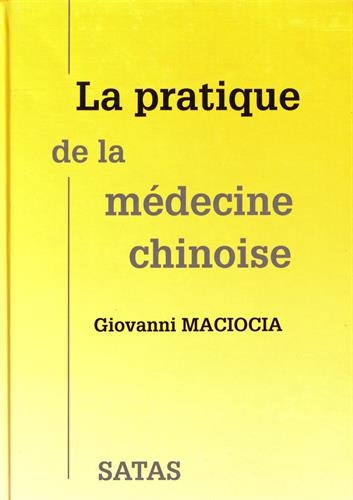 La pratique de la médecine chinoise