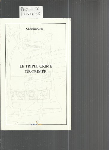 le triple crime de crimée