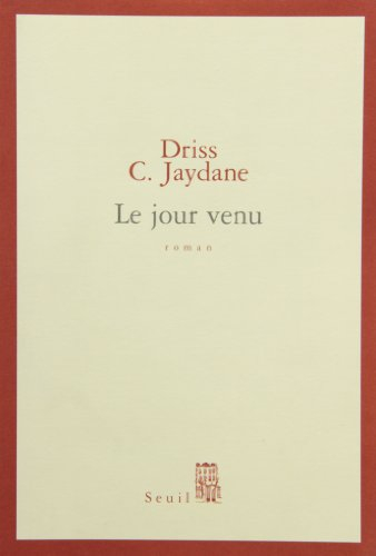 Le jour venu
