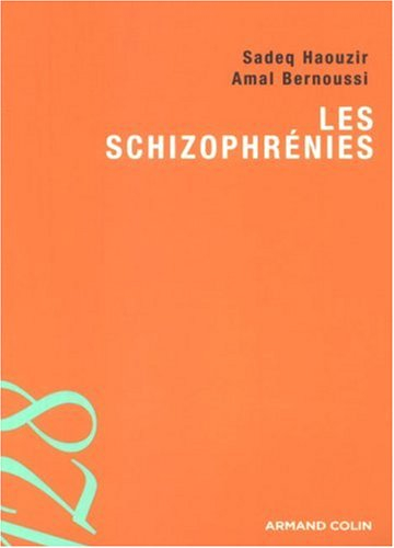 Les schizophrénies
