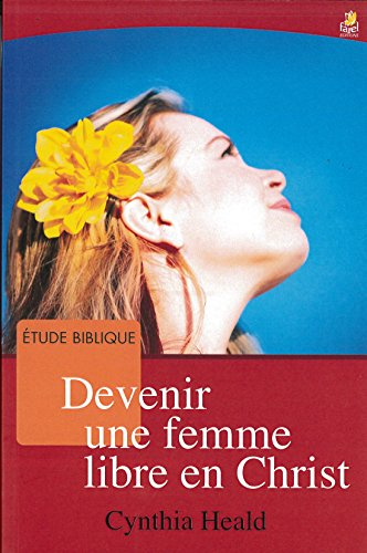 Devenir une femme libre en Christ