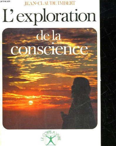 l'exploration de la conscience