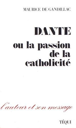 Dante ou la Passion de la catholicité