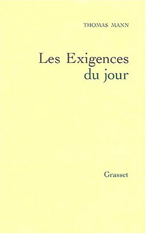 Les exigences du jour