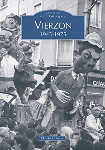 Vierzon. 1945-1975