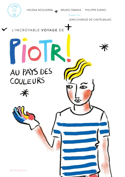 L'incroyable voyage de Piotr au pays des couleurs