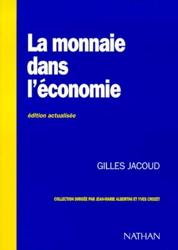 La monnaie dans l'économie