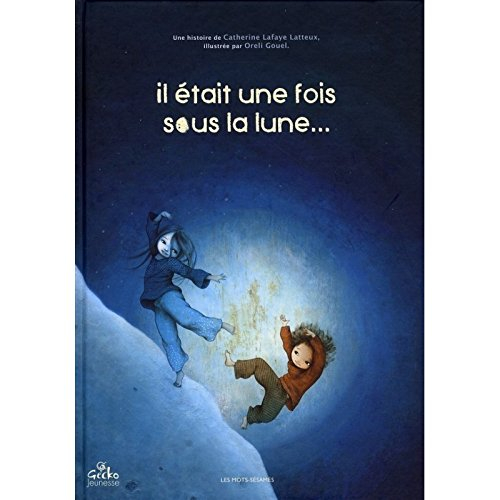 Il était une fois sous la lune...