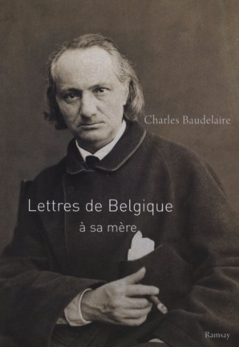 Lettres de Belgique à sa mère