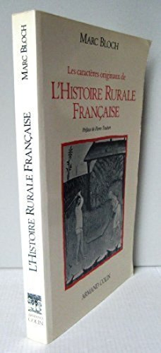 les caractères originaux de l'histoire rurale française