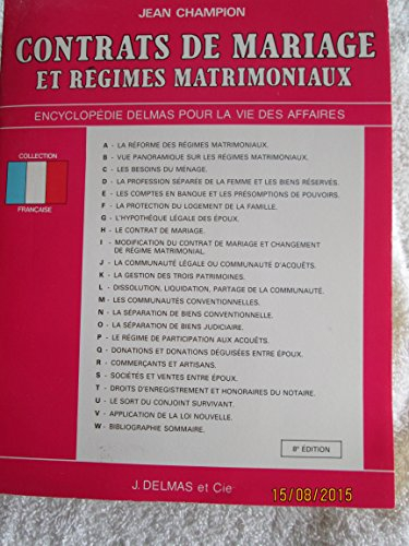 contrats de mariage et régimes matrimoniaux (ce qu'il vous faut savoir)