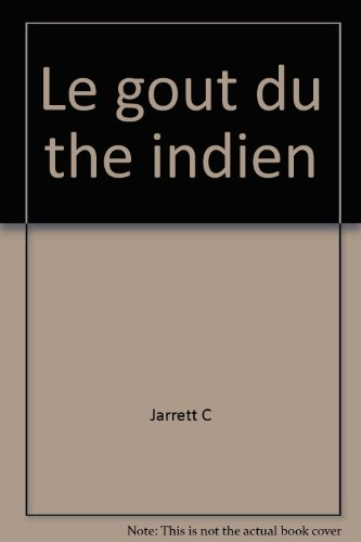 Le Goût du thé indien