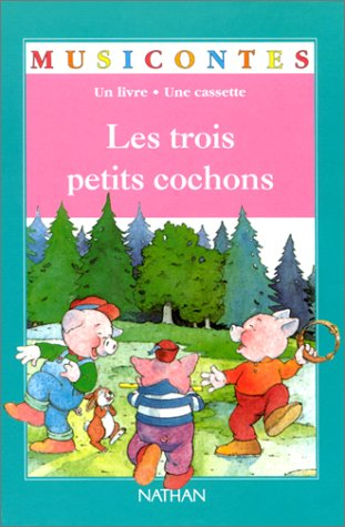 Les Trois petits cochons : d'après J.O. Halliwell