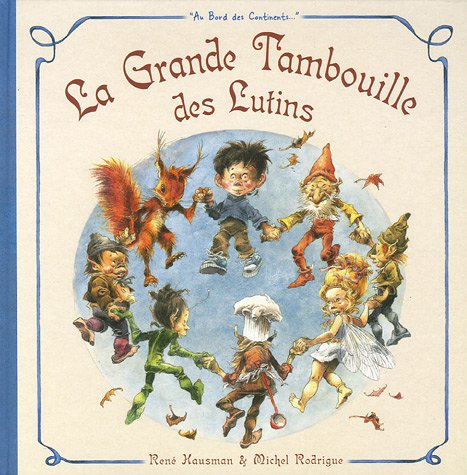La grande tambouille des lutins